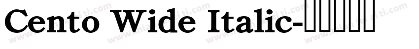 Cento Wide Italic字体转换